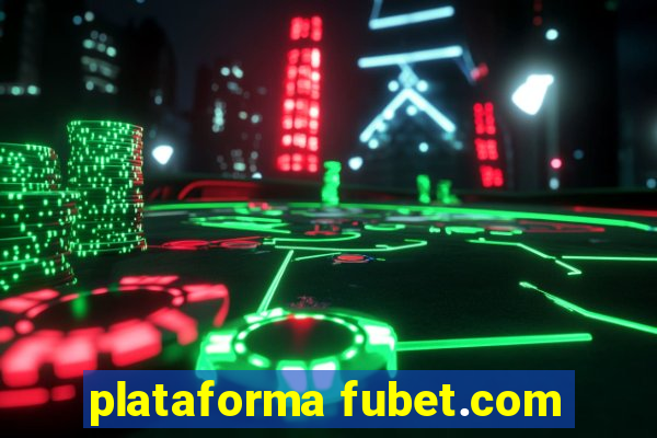 plataforma fubet.com